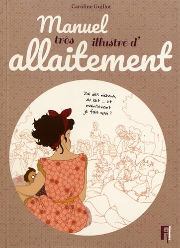 Manuel très illustré d'allaitement book