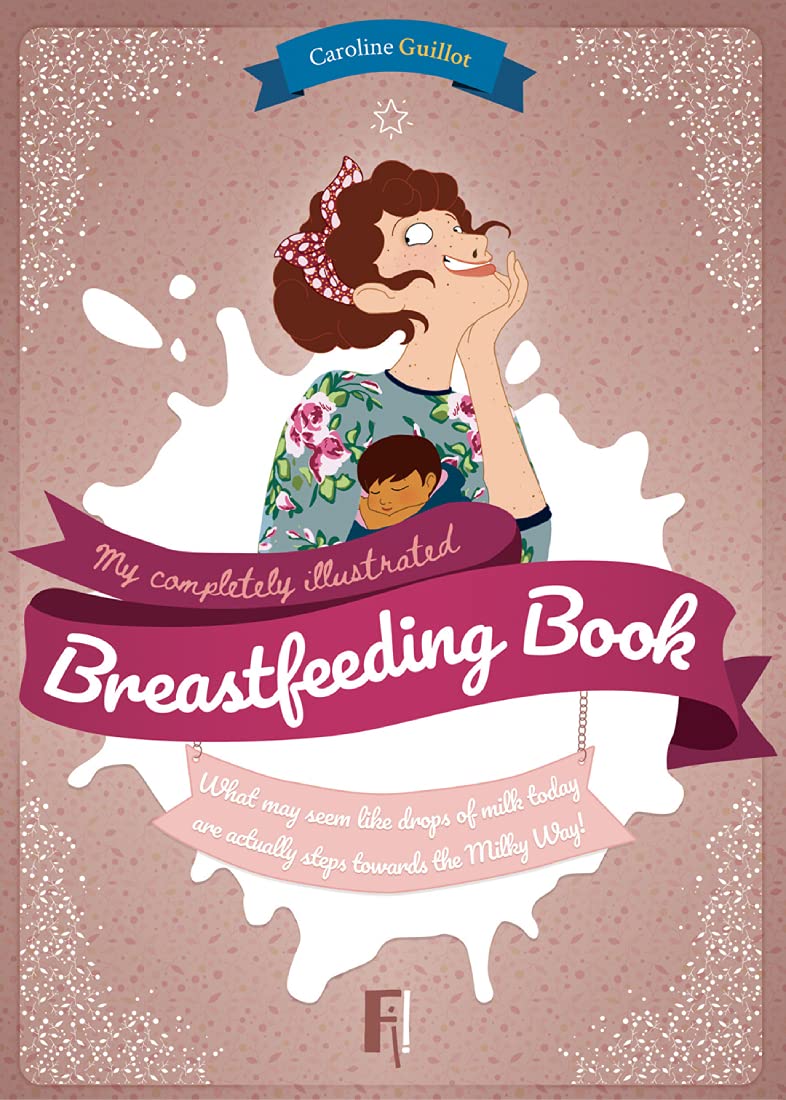 My completely illustrated breastfeeding book book