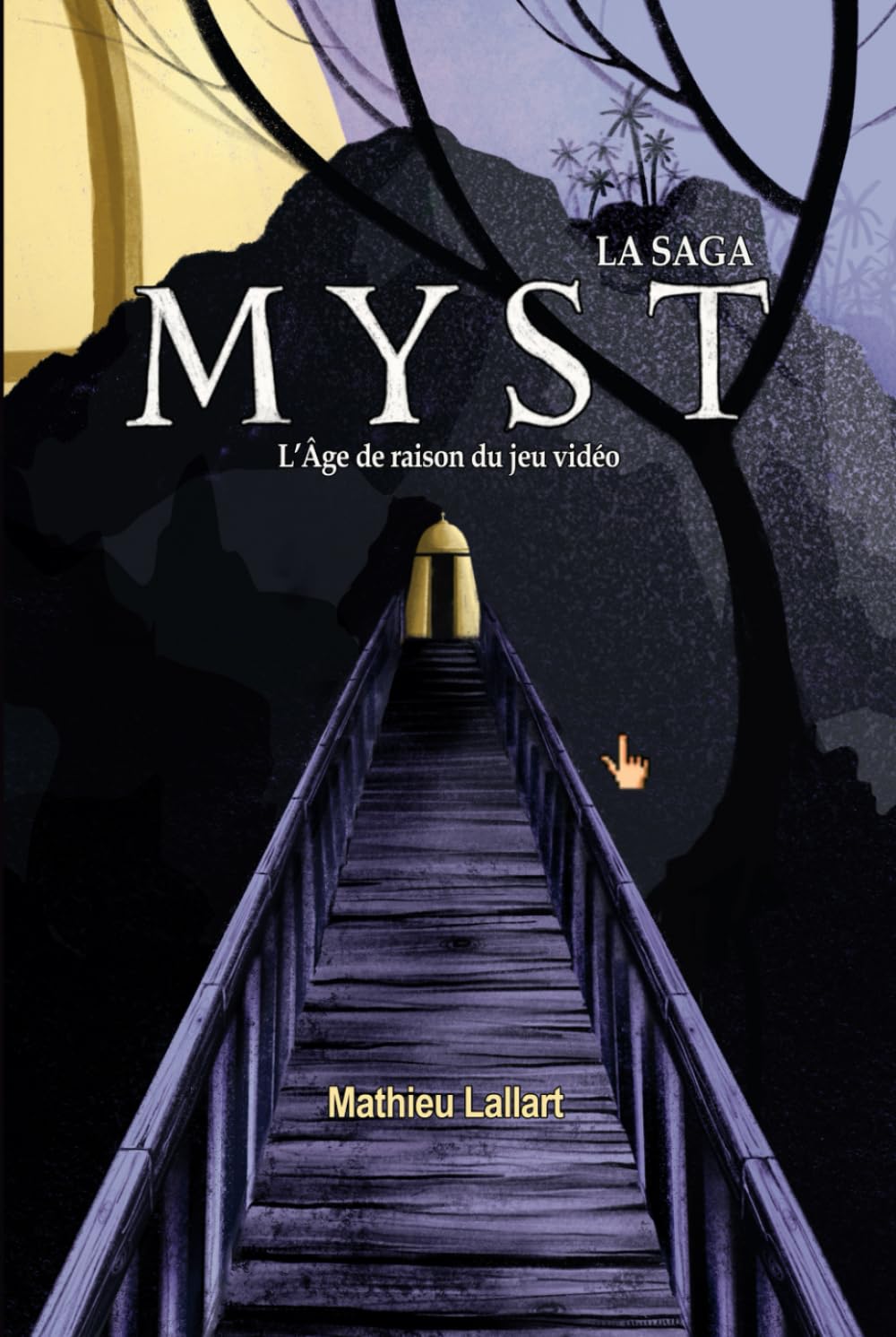 La Saga Myst : L’Âge de raison du jeu vidéo book