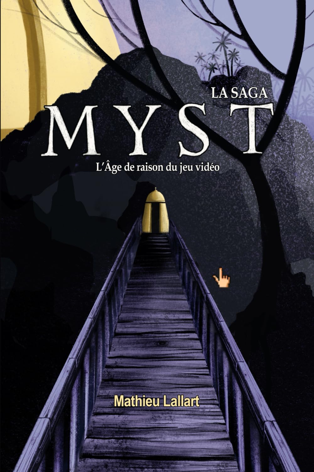 La Saga Myst : L’Âge de raison du jeu vidéo book
