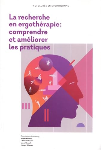 La recherche en ergothérapie : comprendre et améliorer les pratiques book