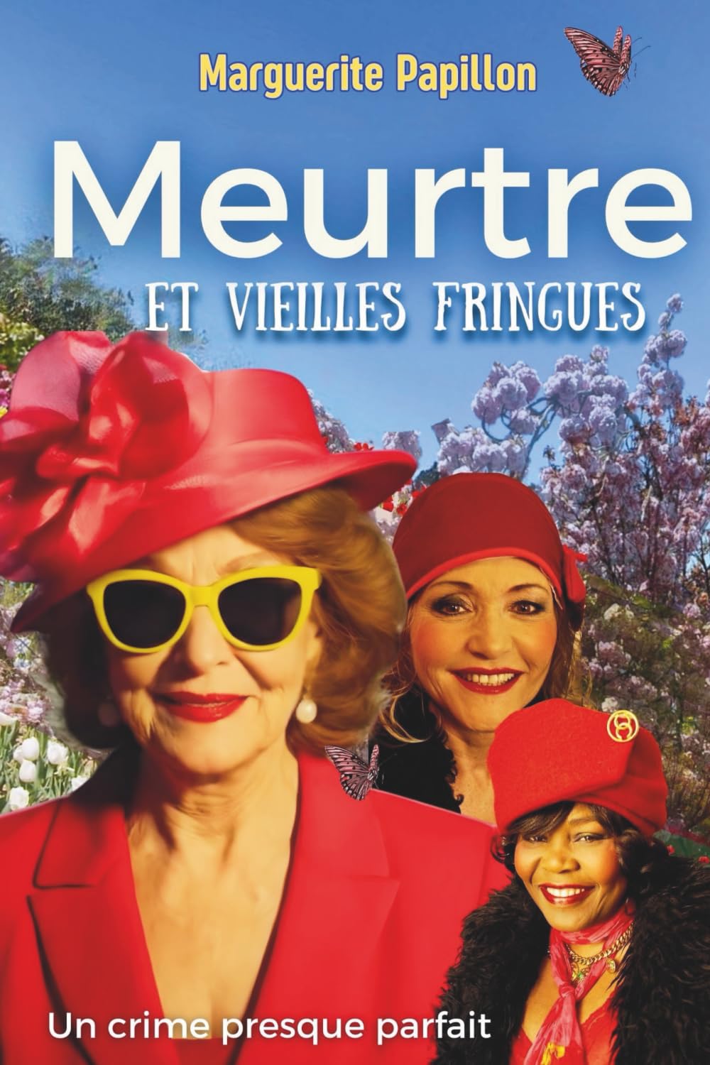 MEURTRE ET VIEILLES FRINGUES, un cosy déjanté, un crime presque parfait: Cosy mystery français : enquête feel good, humour noir et suspense au cœur d’un village pas si tranquille Cosy Mystery & Humour