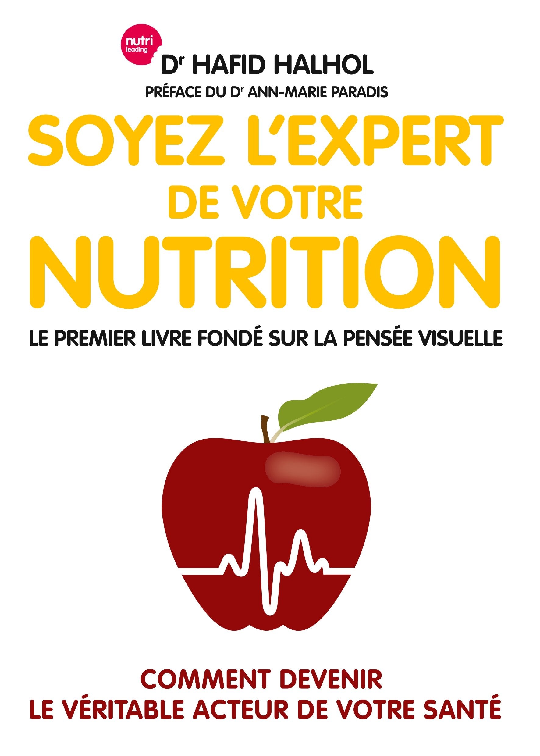 Soyez l'expert de votre nutrition Health, Nutrition & Fitness