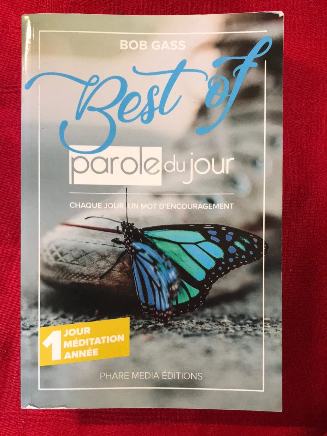 Best of Parole du jour - Chaque jour un mot d'encouragement book