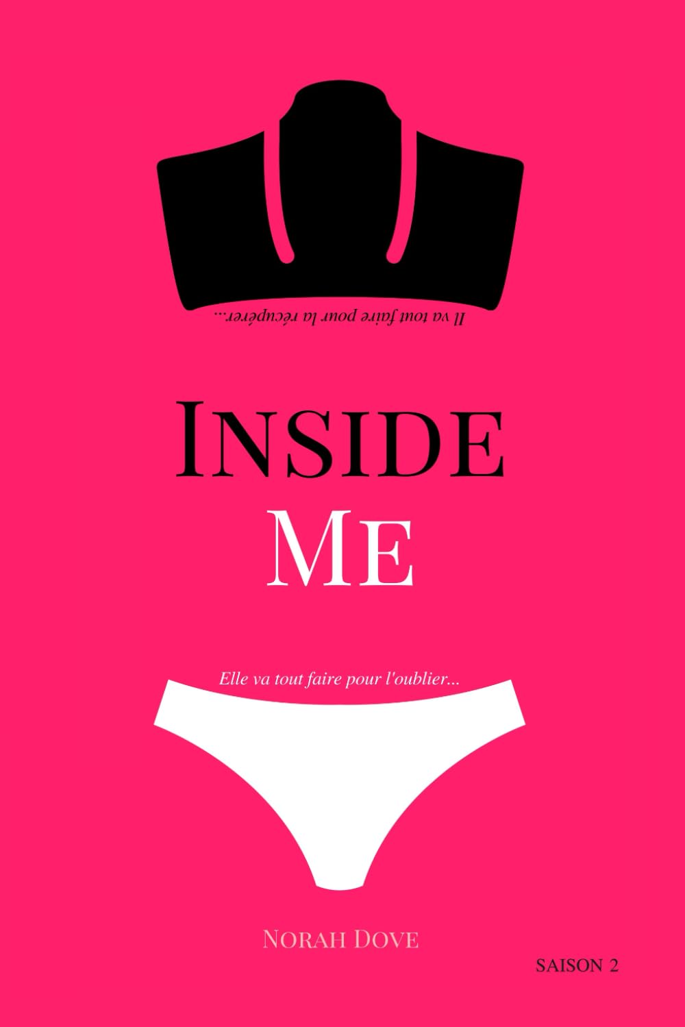 Inside Me 2: une romance New Adult addictive (Inside Me : Une romance New Adult addictive, Band 2) Action & Adventure
