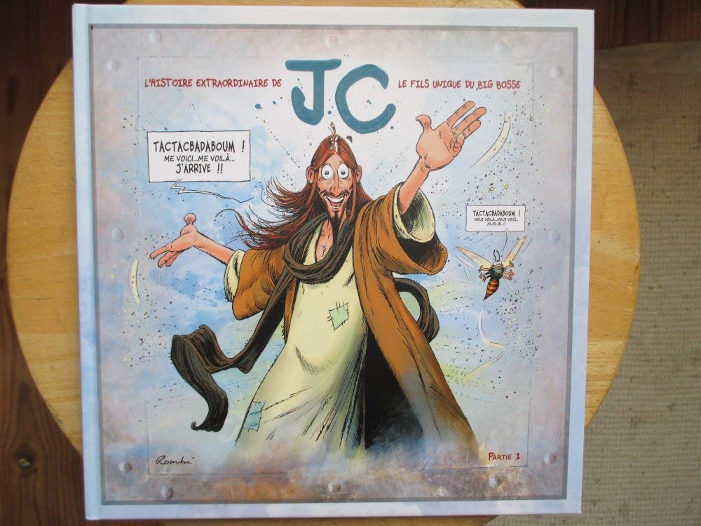 L'HISTOIRE EXTRAORDINAIRE DE JC LE FIS UNIQUE DU BIG BOSSE book