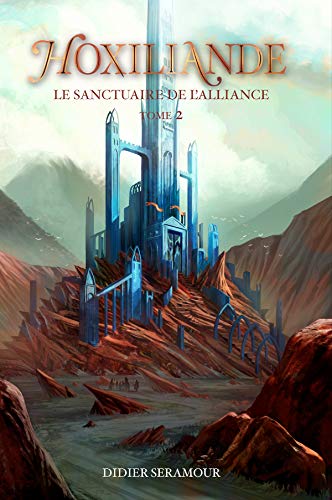 Hoxiliande - Le Sanctuaire de l'Alliance Books