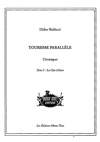 Tourisme parallèle tome I - La côte d'Azur Books