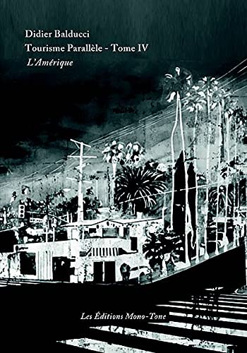 Tourisme parallèle – tome IV – l’Amérique Books