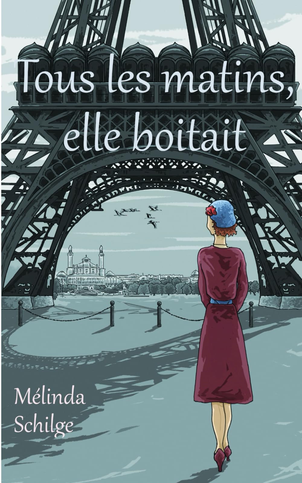 Tous les matins, elle boitait Historical Fiction