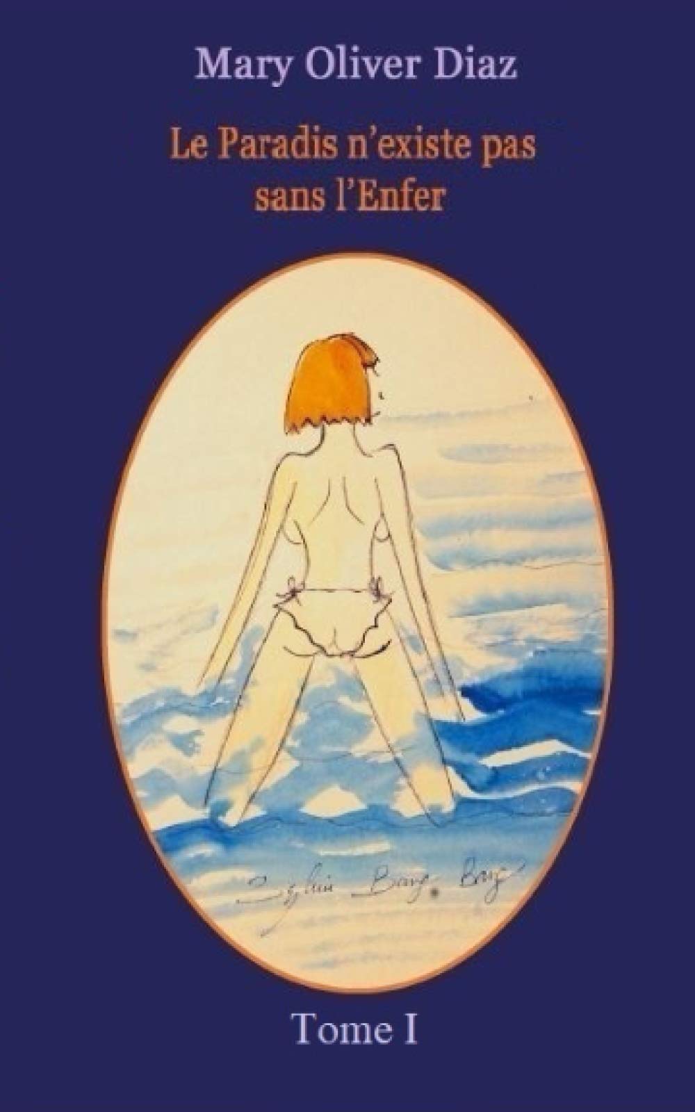 Le Paradis n'existe pas sans l'Enfer.: Tome 1 Contemporary literature