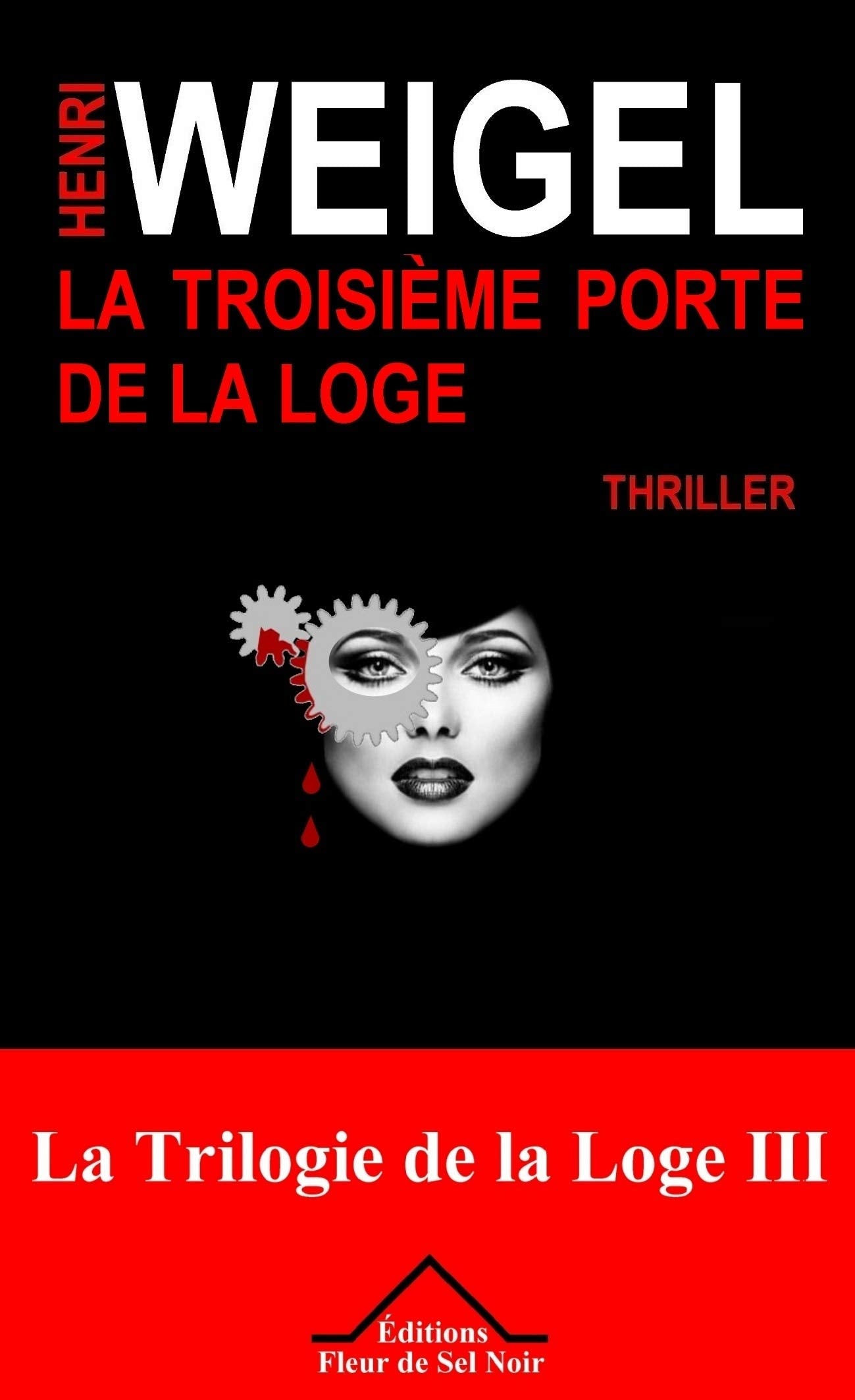 La troisième porte de la loge - La trilogie de la loge 3 Contemporary literature
