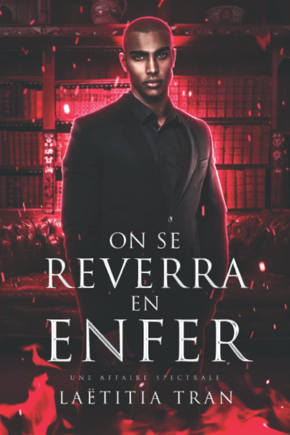 On se reverra en enfer: Une affaire spectrale book