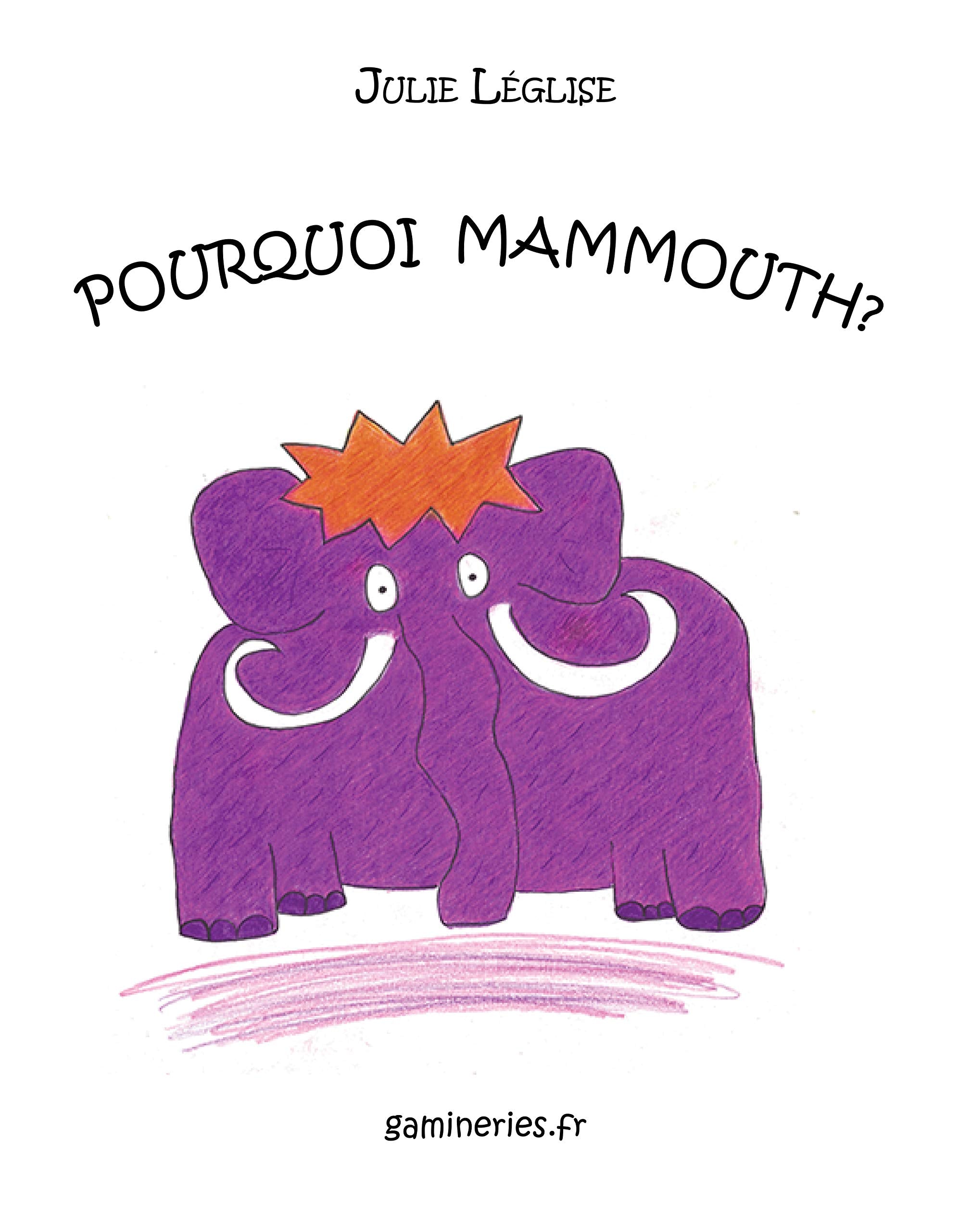 Pourquoi mammouth ? Books