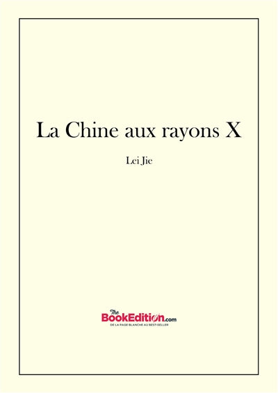 Product Image: LA CHINE AUX RAYONS X