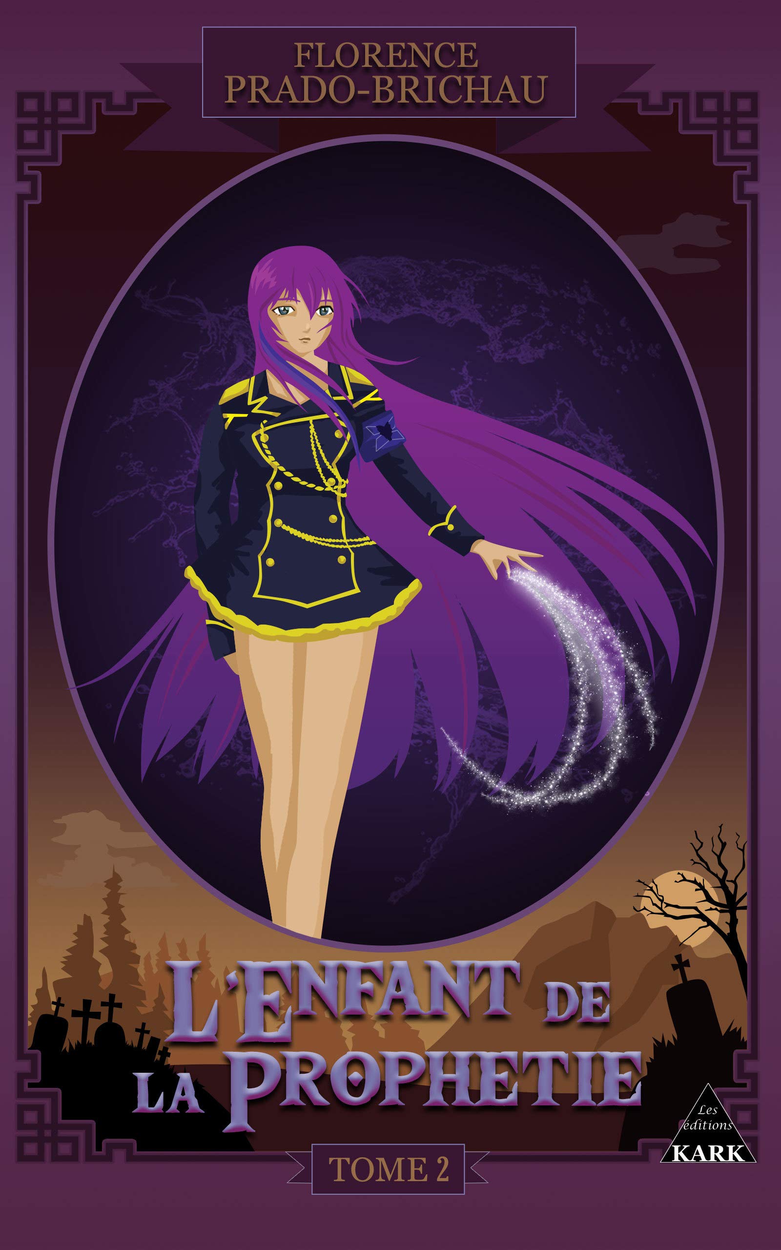 L'Enfant de la Prophétie tome 2 Contemporary literature