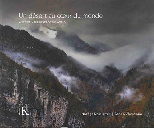 Un désert au coeur du monde Books