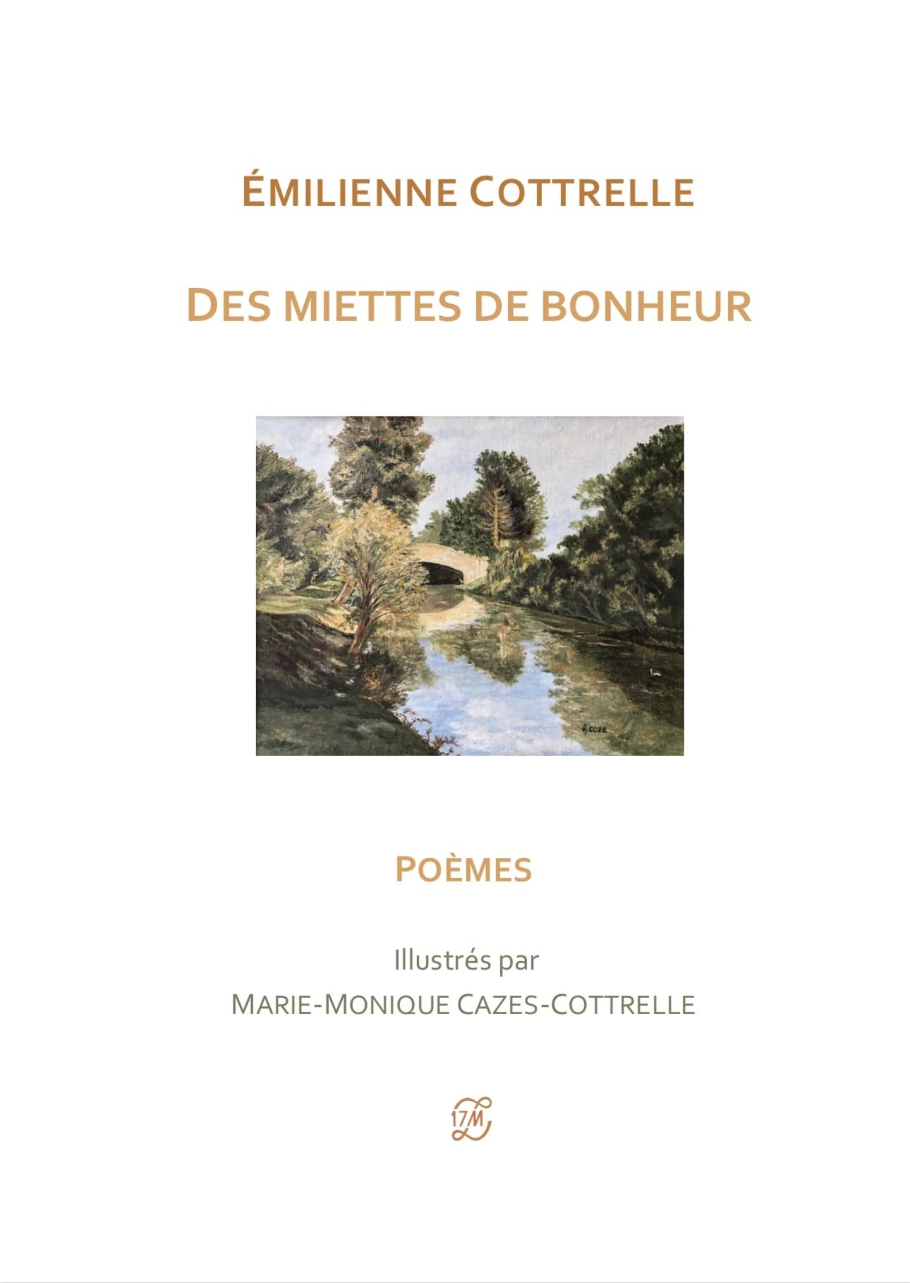 Des miettes de bonheur: Poèmes Poetry