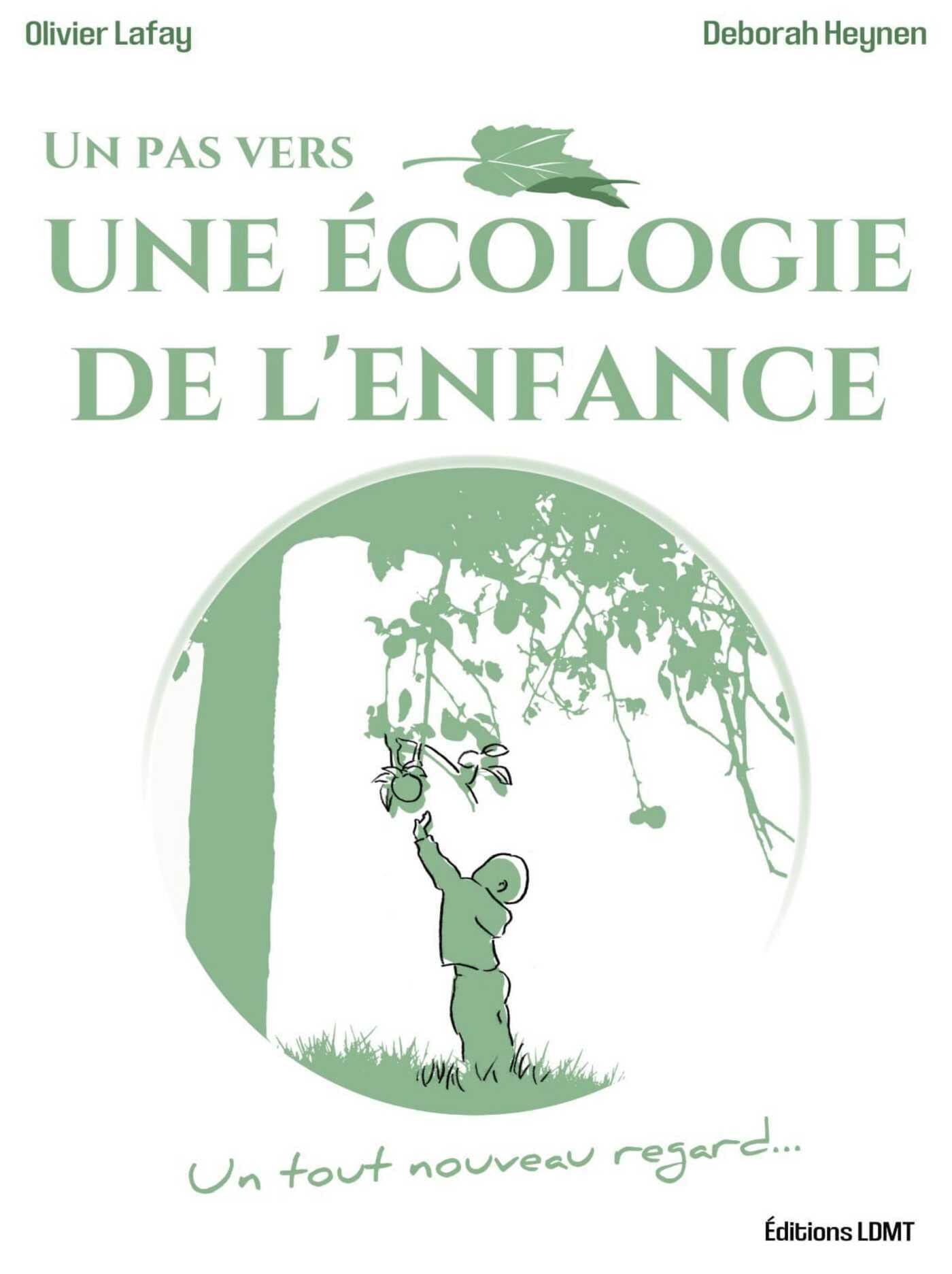 Un pas vers une Ecologie de l'Enfance: Un tout nouveau regard... Books