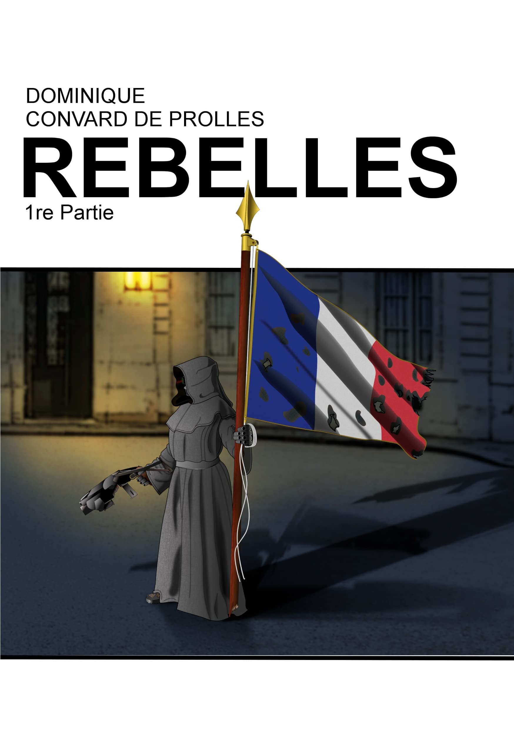 Rebelles: 1re partie Contemporary literature