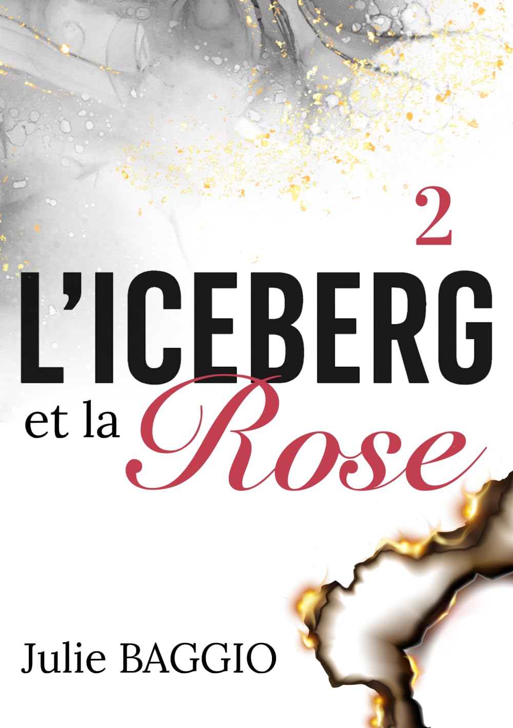 Baggio, J: FRE-LICEBERG ET LA ROSE Eroticism
