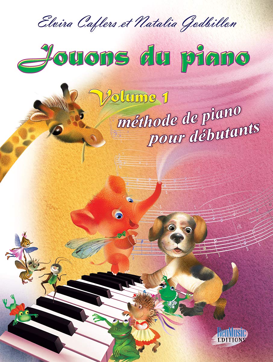 Jouons du piano: Volume 1, Méthode de piano pour débutants Books