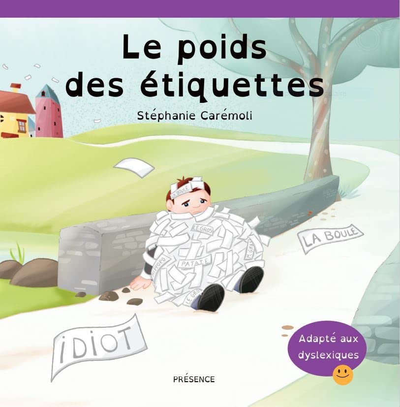 Le poids des étiquettes (livre servant de référence de base contre le harcèlement): Livre jeunesse servant de référence de base contre le harcèlement moral Children's books