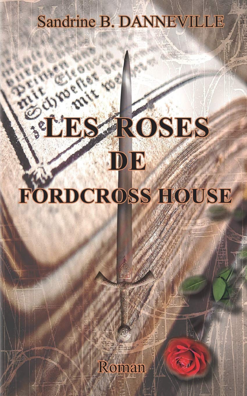 Les Roses de Fordcross House (Madeline et Emmerik, Band 1) Contemporary literature