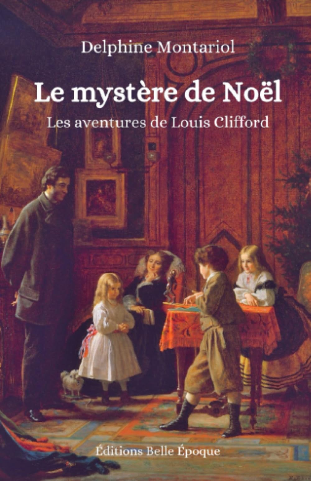 Le mystère de Noël: Les aventures de Louis Clifford (Les enquêtes des cousins Clifford) Books