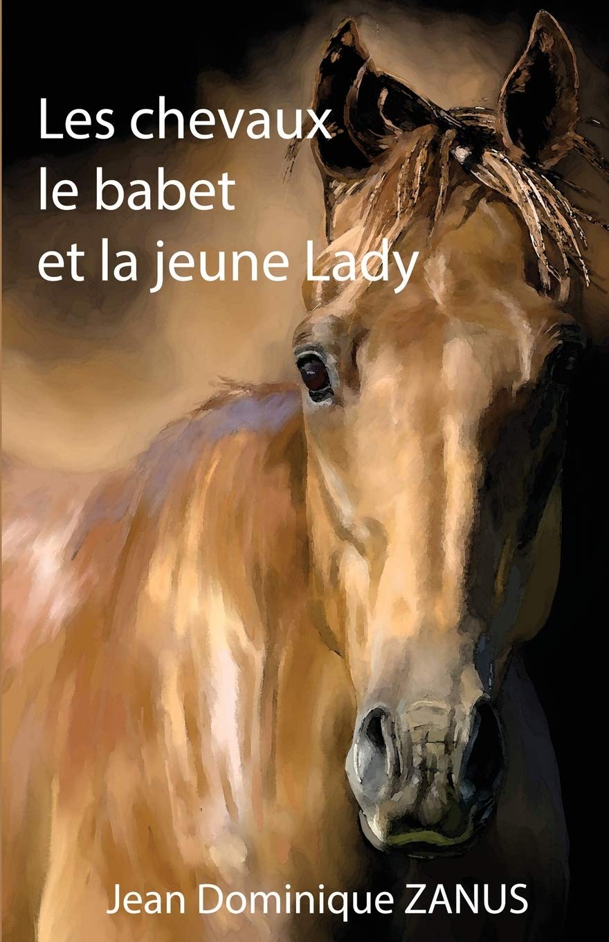 Les chevaux, le babet et la jeune Lady book