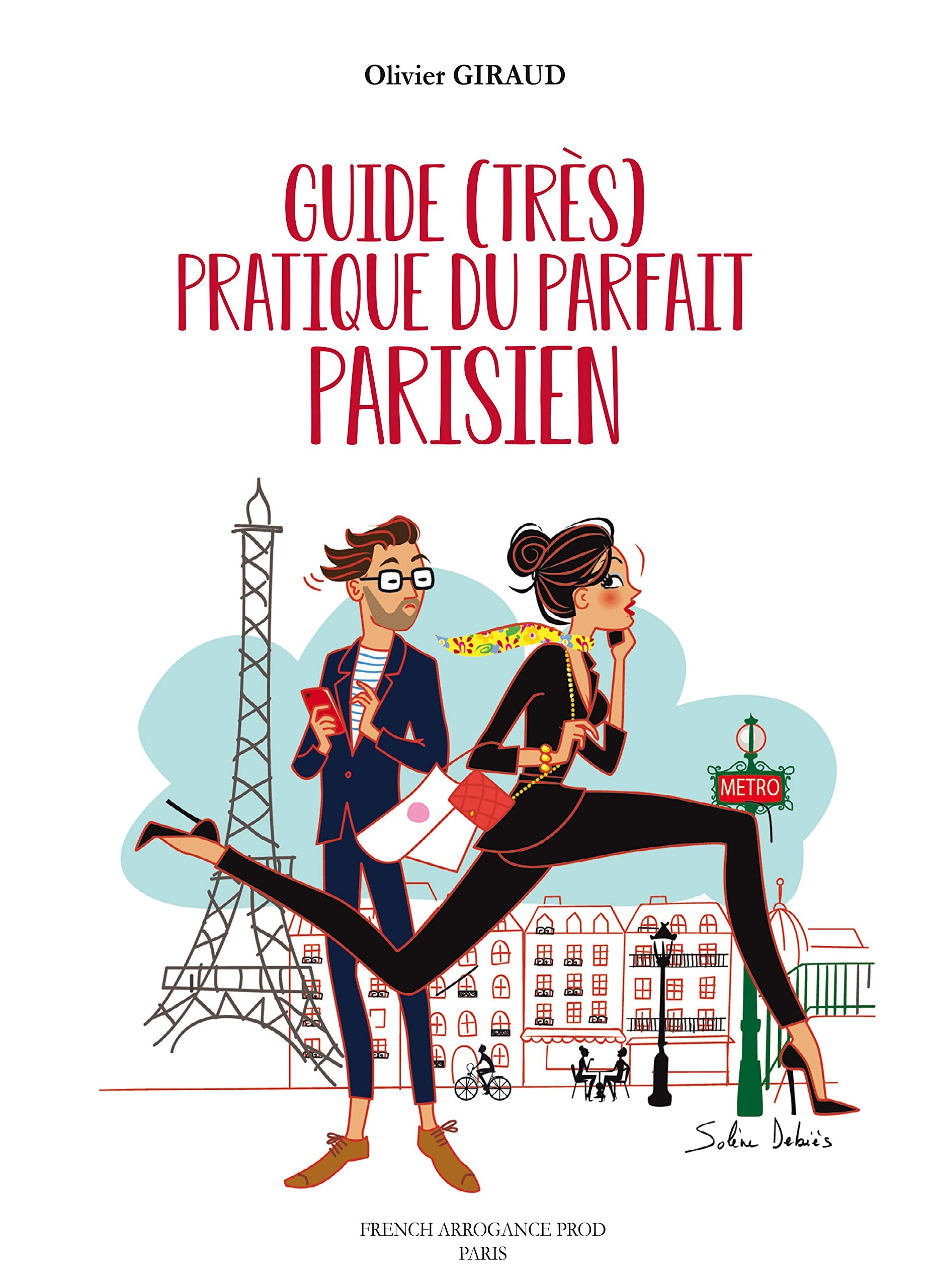 Guide (très) pratique du parfait parisien book