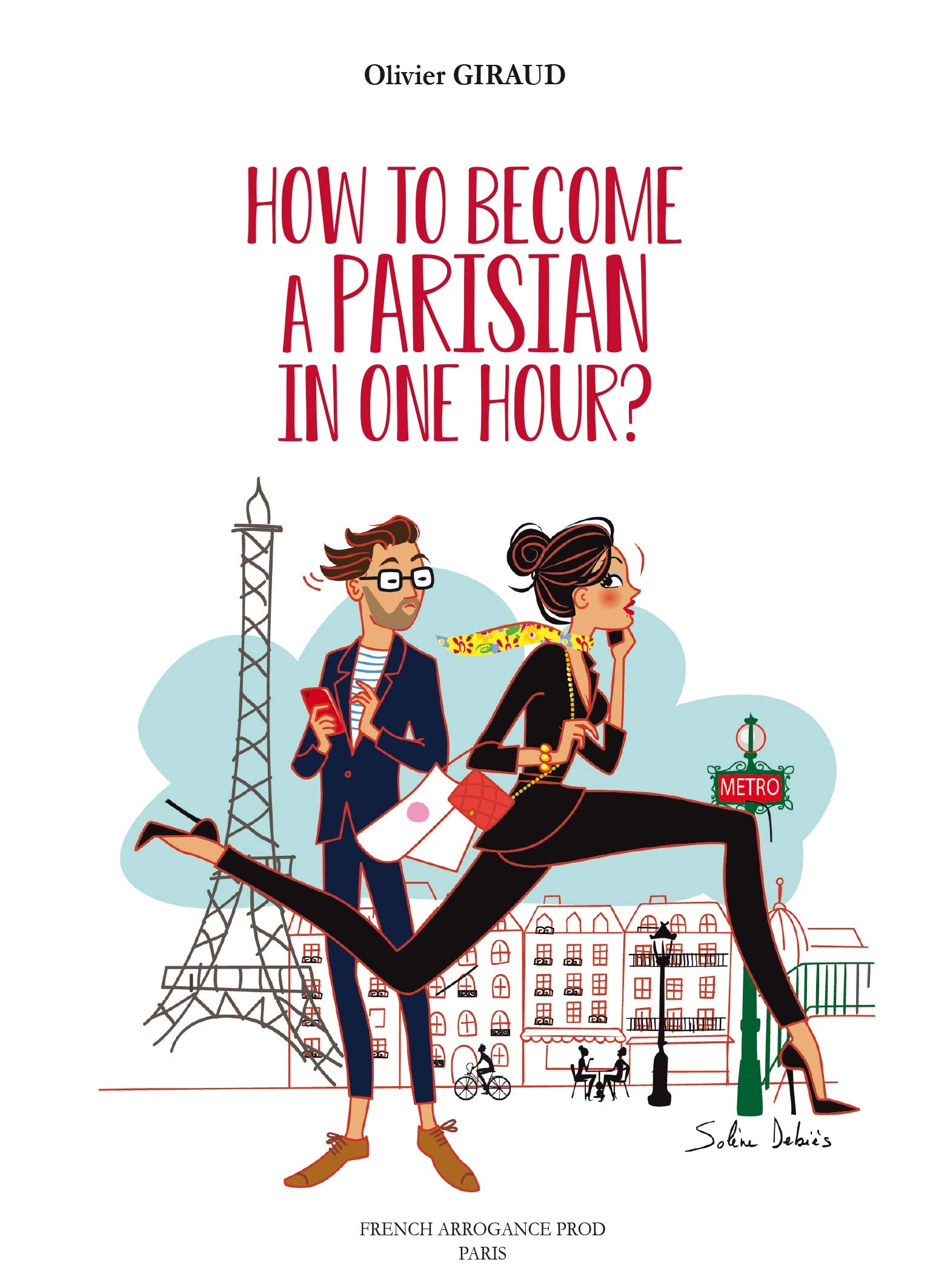 How to become a Parisian in one hour? Leisure, Home & Garden