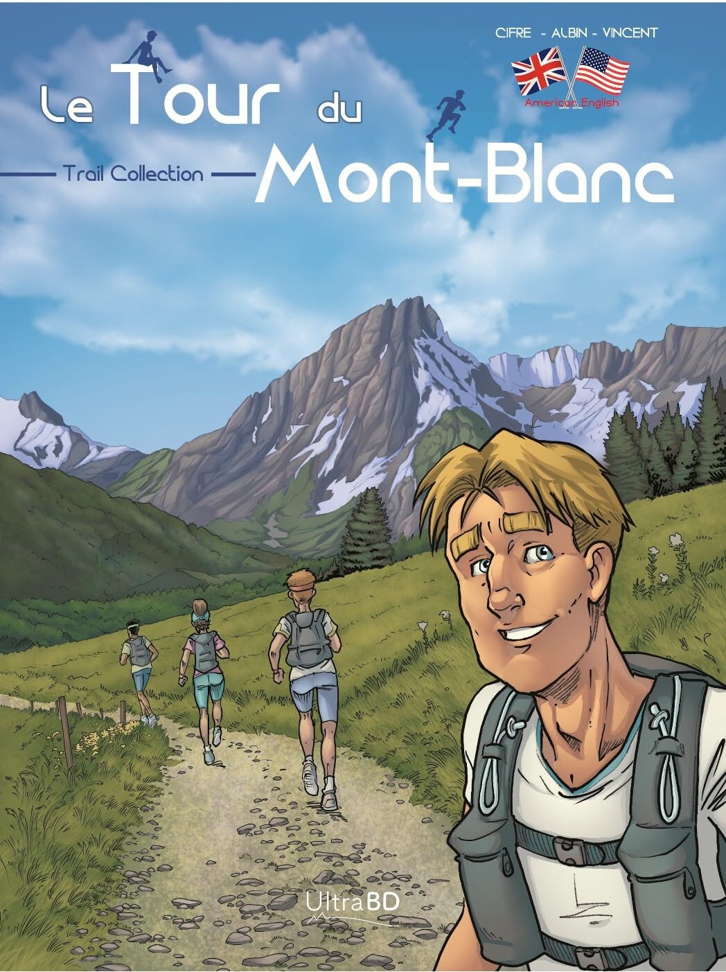 Le tour du mont-blanc - english: Titre original : Le Tour du Mont-Blanc (Trail (version anglaise)) Manga