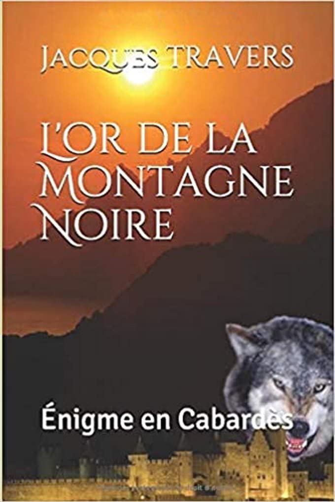 L'or de la Montagne Noire: Énigme en Cabardès: Enigme en Cabardès (La Guerrière Cathare, Band 2) Action & Adventure