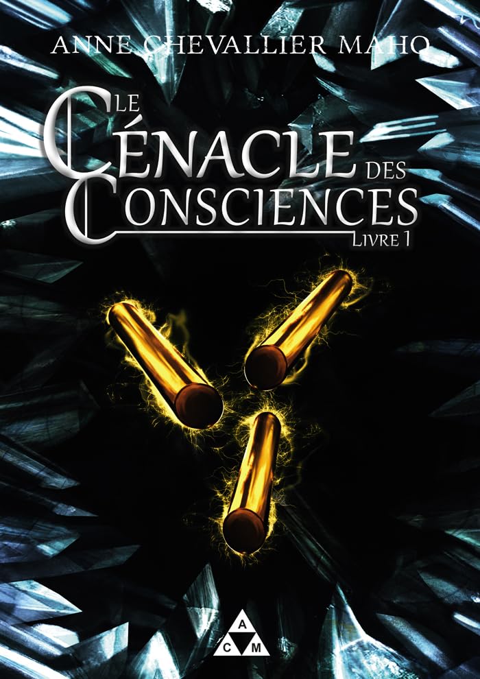 Le Cénacle des Consciences - livre 1 Contemporary literature