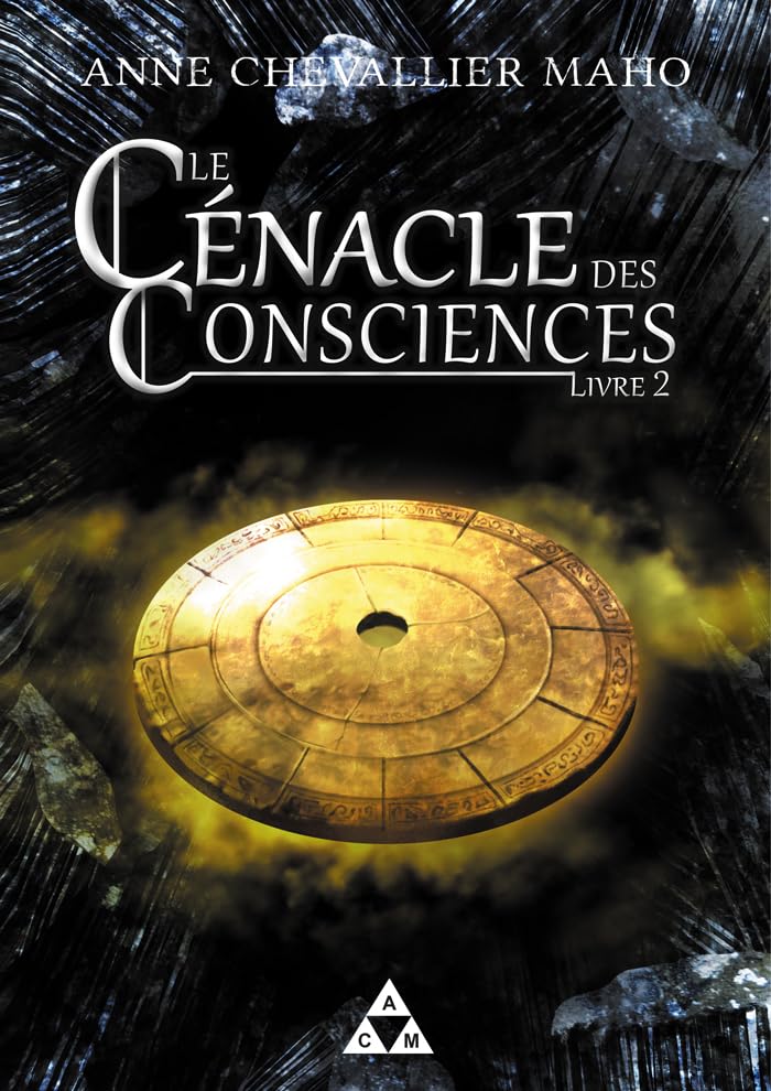 Le Cénacle des Consciences - livre 2 Contemporary literature