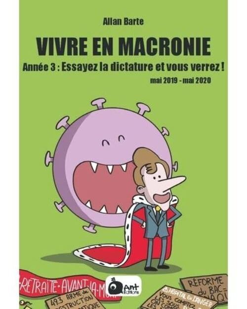 VIVRE EN MACRONIE T.3: Essayez la dictature et vous verrez ! Tome 3 : Vivre en Macronie T3 Manga