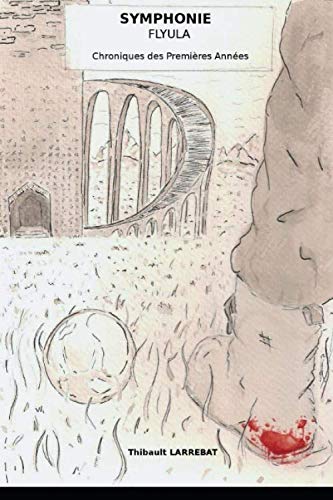 Flyula : Chroniques des Premières Années book