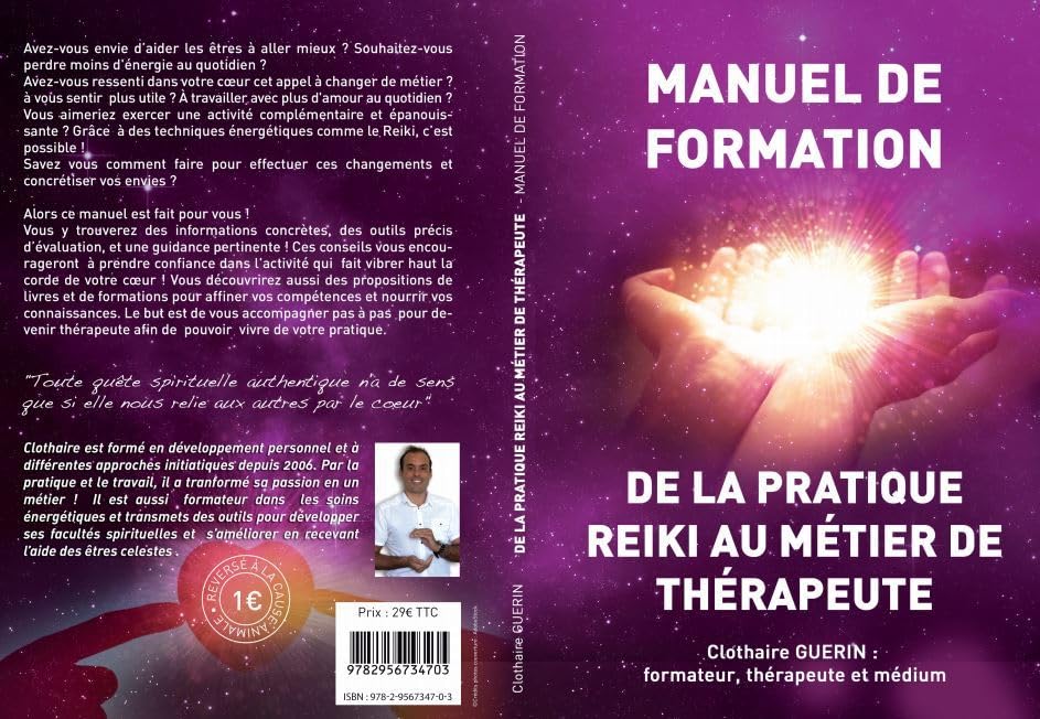 De la pratique Reiki au métier de thérapeute: manuel de formation Self-help