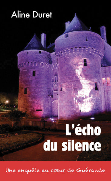L'écho du silence : une enquête au coeur de Guérande Detective & CSI