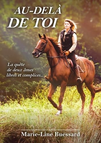 AU DELÀ DE TOI. La quête de deux âmes libres et complices book