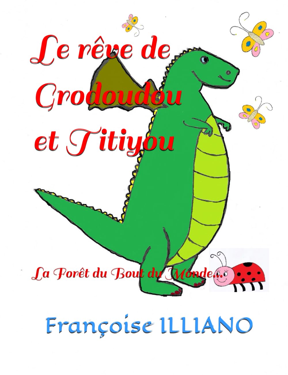 Le rêve de Grodoudou et Titiyou Fairy Tales & Legends