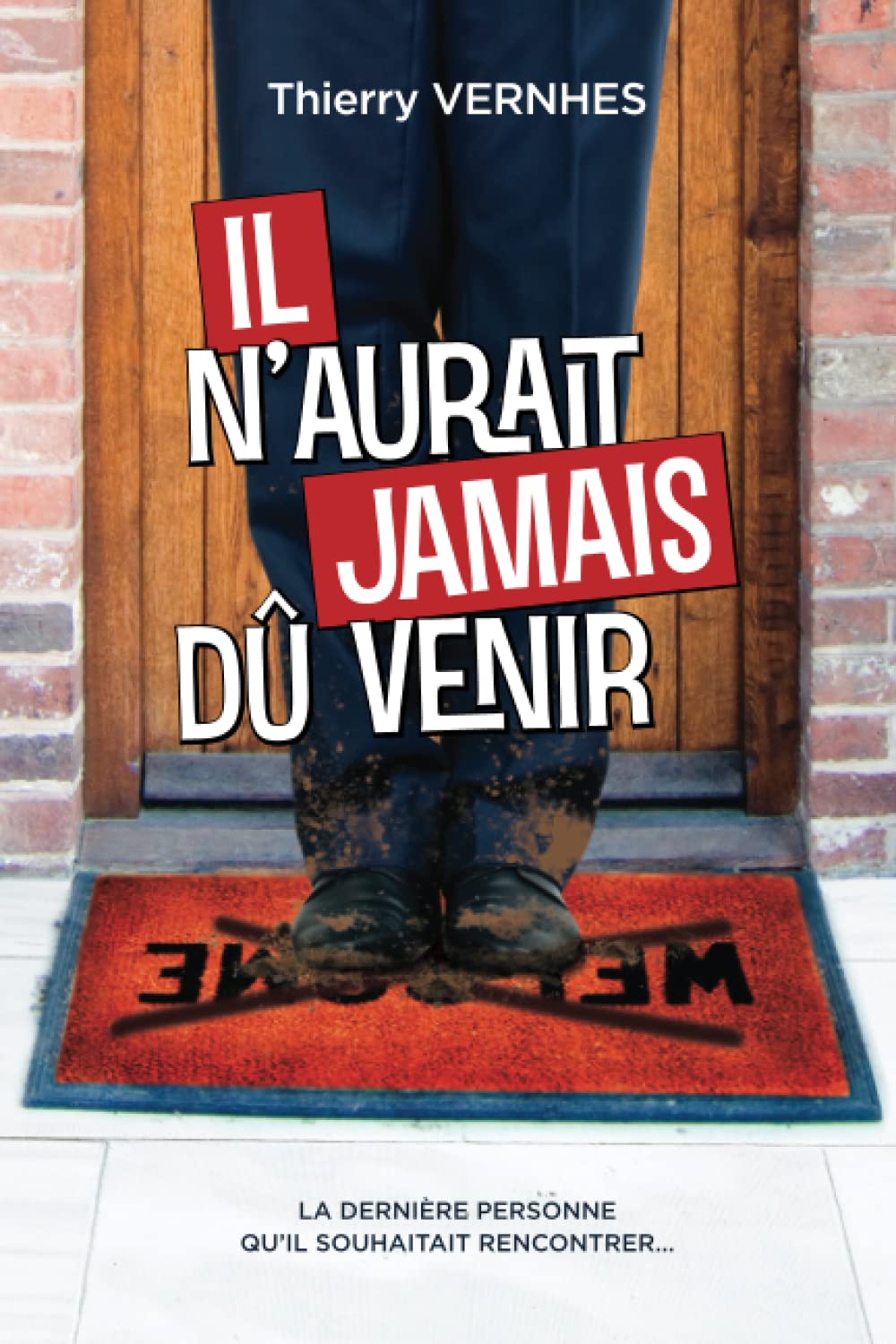 IL n'aurait jamais dû venir book
