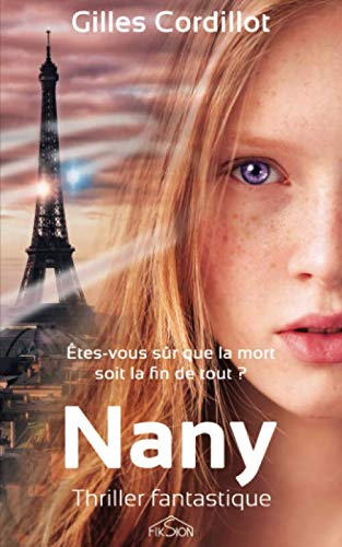 Nany: Êtes-vous sûr que la mort soit la fin de tout ? book