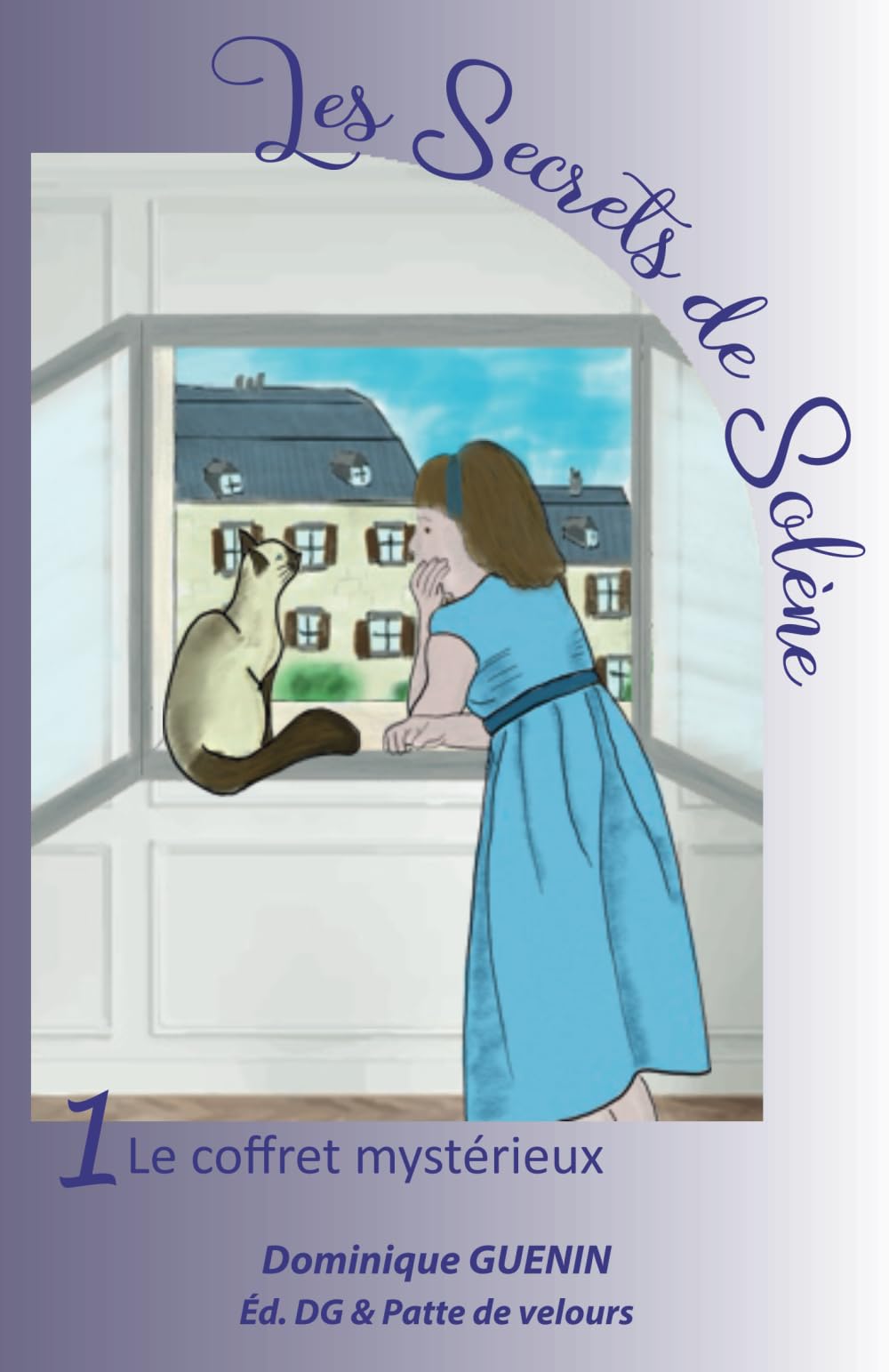 LES SECRETS DE SOLÈNE: Le coffret mystérieux Contemporary literature