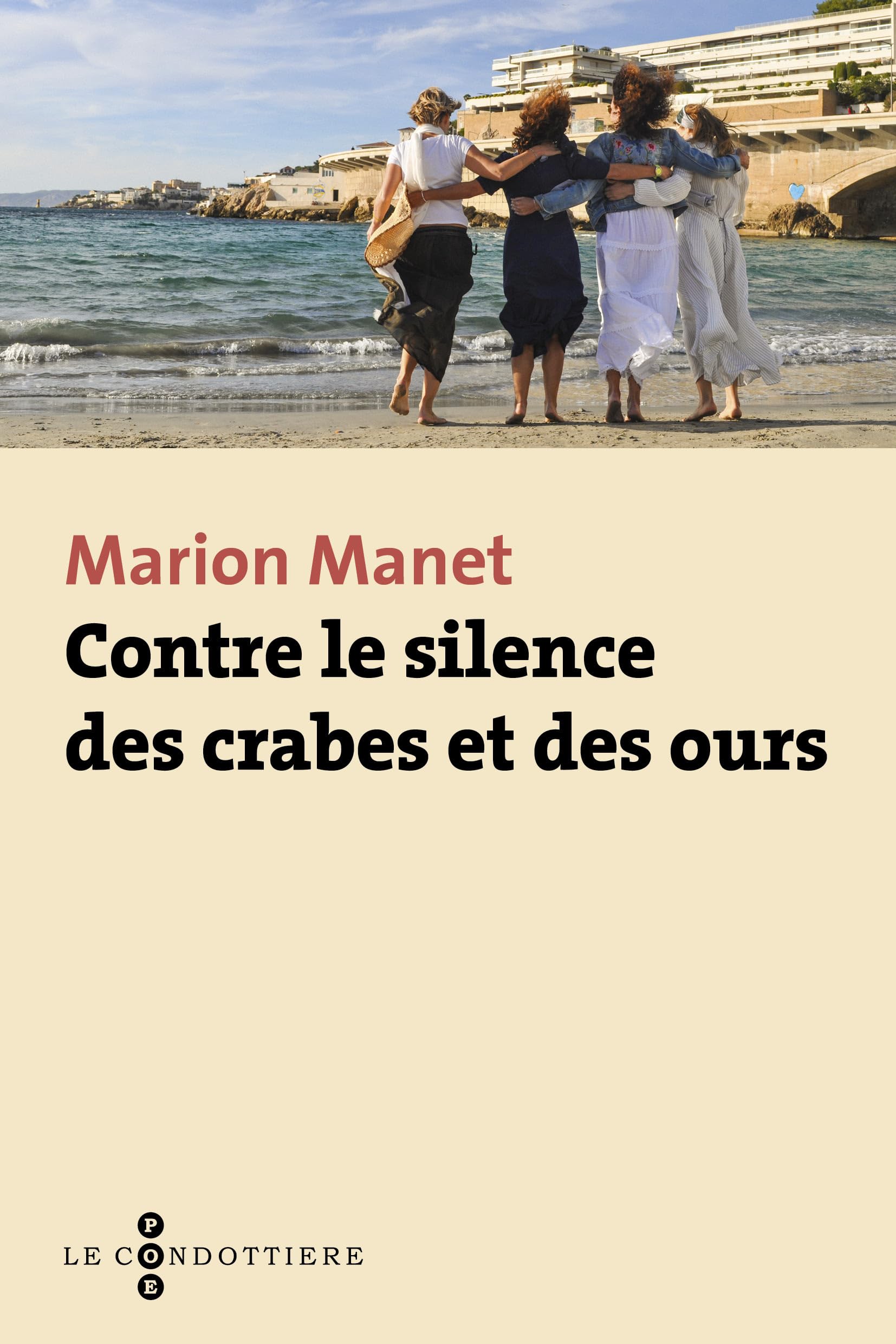 Contre le silence des crabes et des ours Contemporary literature