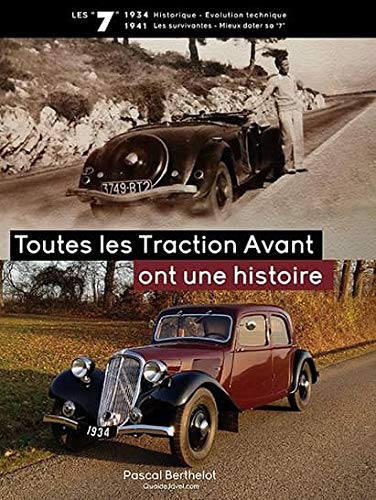 Livre TOUTES LES TRACTION AVANT ONT UNE HISTOIRE - Les Citroën "7" 1934-1941 Books