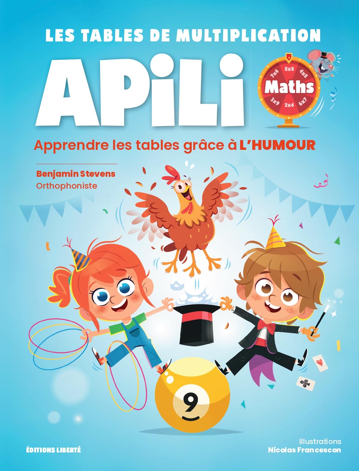 Tables de multiplication Apili: Apprendre les tables grâce à l'humour et aux différents canaux de mémorisation book