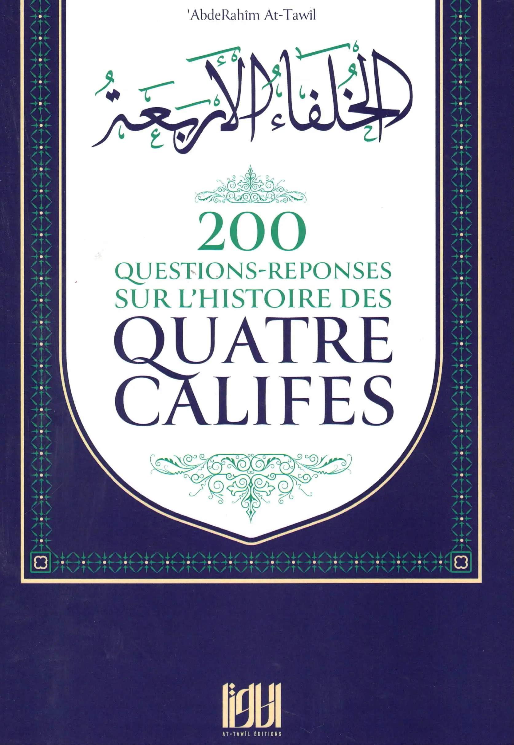 200 QUESTIONS-RéPONSES SUR L´HISTOIRE DES QUATRE CALIFES book