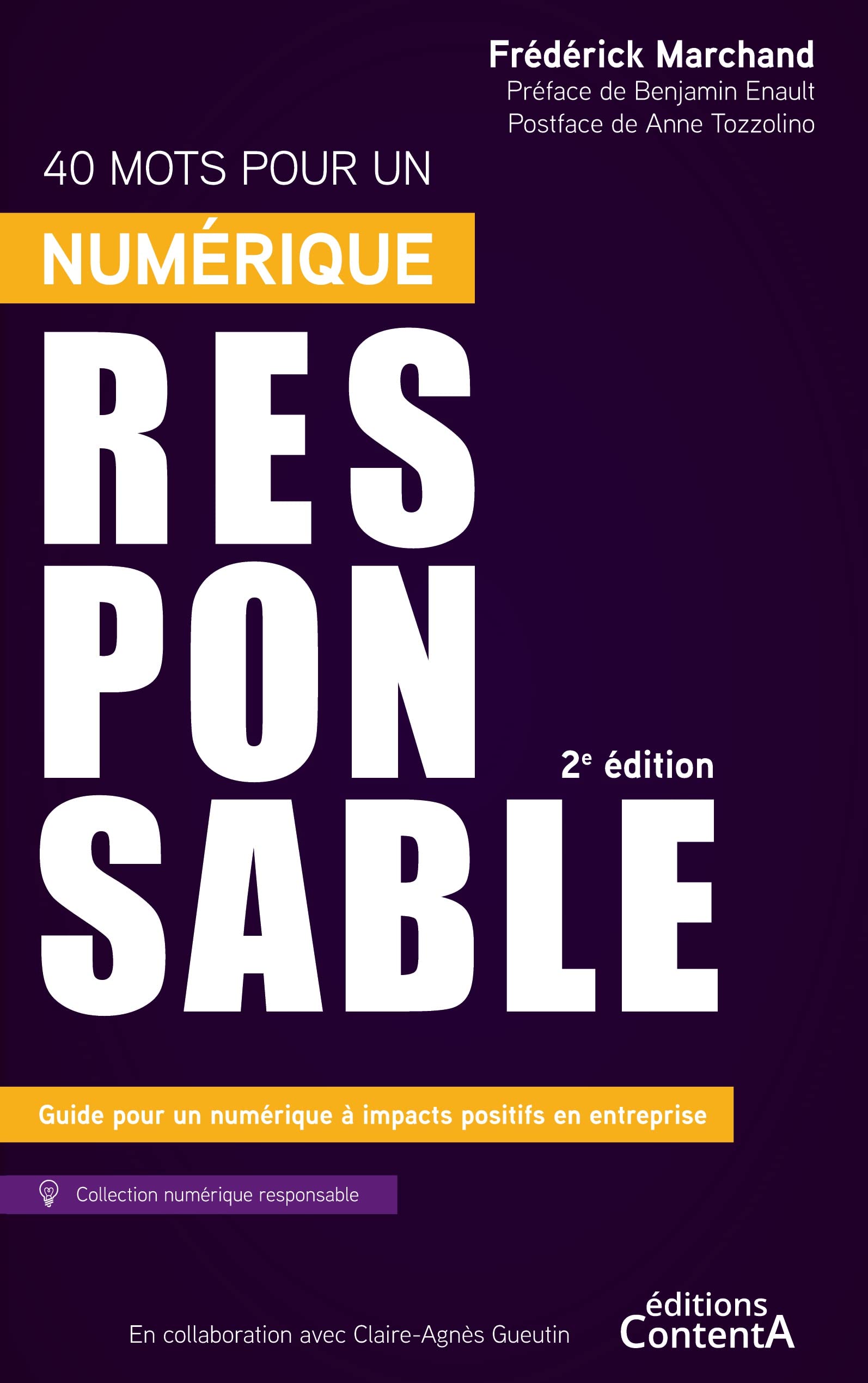 40 mots pour un numérique responsable - 2e édition: Guide pour un numérique à impacts positifs en entreprise Business, Finance & Career